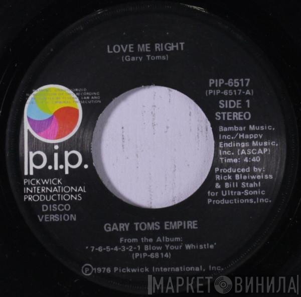Gary Toms Empire - Love Me Right