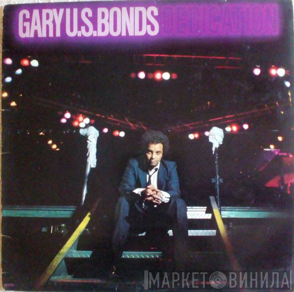 Gary U.S. Bonds  - Dedication