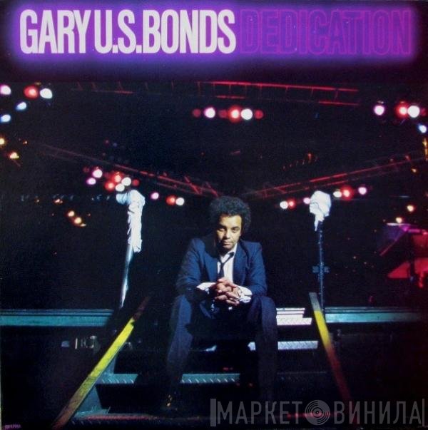 Gary U.S. Bonds  - Dedication