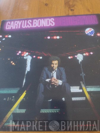 Gary U.S. Bonds  - Dedication