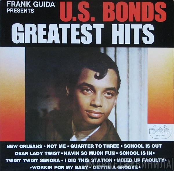 Gary U.S. Bonds - Greatest Hits