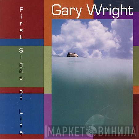 Gary Wright  - First Signs Of Life