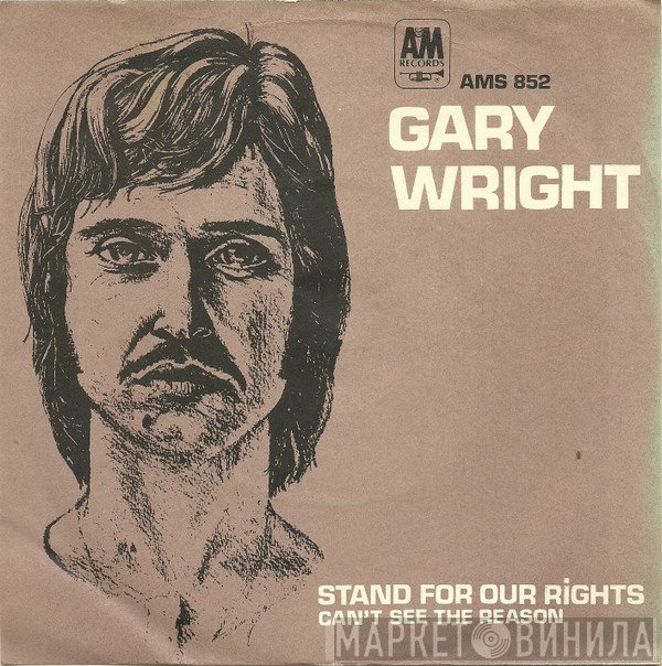 Gary Wright  - Stand For Our Rights