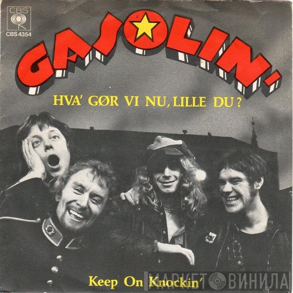 Gasolin' - Hva' Gør Vi Nu, Lille Du?