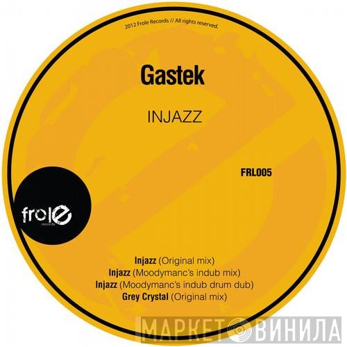 Gastek  - Injazz