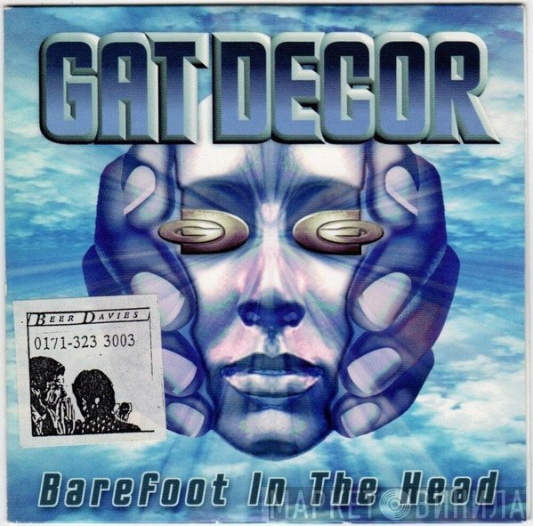Gat Decor  - Barefoot In The Head