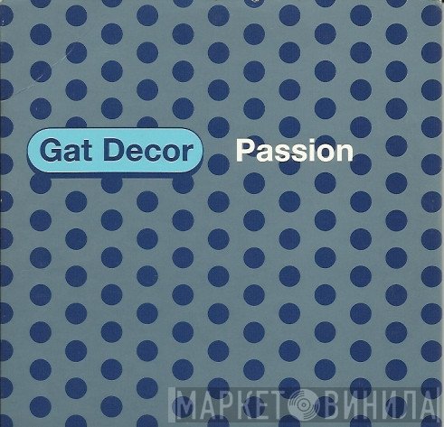 Gat Decor  - Passion