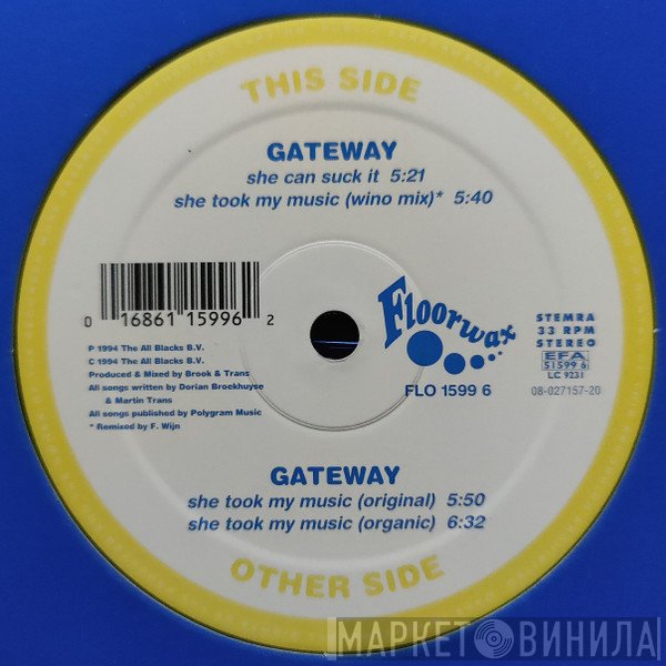 Gateway - She Took My Music