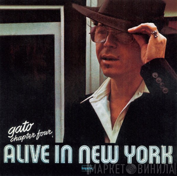 Gato Barbieri  - Chapter Four: Alive In New York