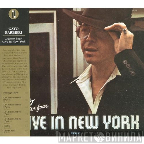 Gato Barbieri  - Chapter Four: Alive In New York