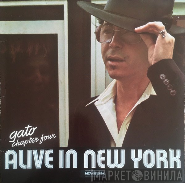 Gato Barbieri  - Chapter Four: Alive In New York