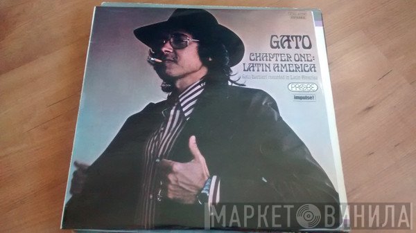 Gato Barbieri  - Chapter One: Latin America