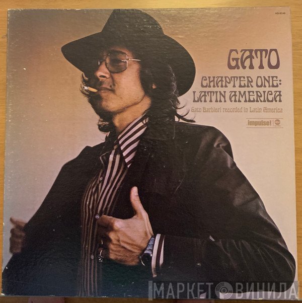 Gato Barbieri  - Chapter One: Latin America