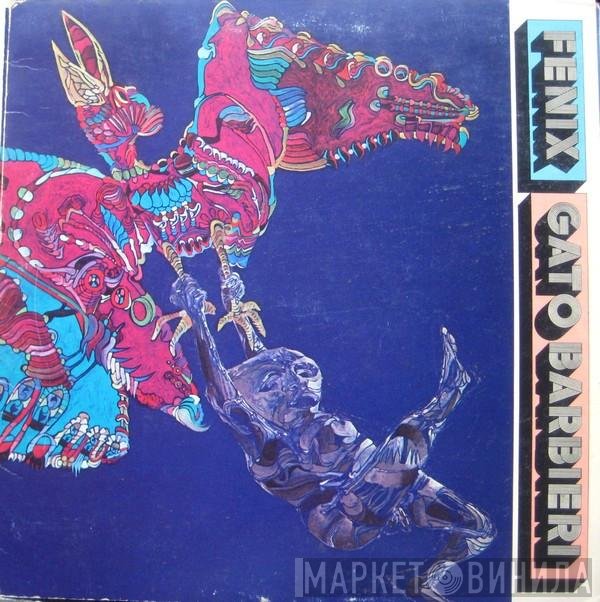Gato Barbieri  - Fenix