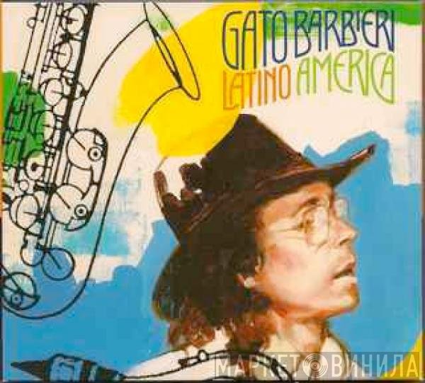 Gato Barbieri - Latino America