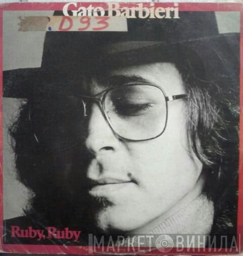 Gato Barbieri  - Ruby, Ruby
