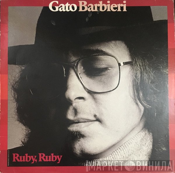 Gato Barbieri  - Ruby, Ruby