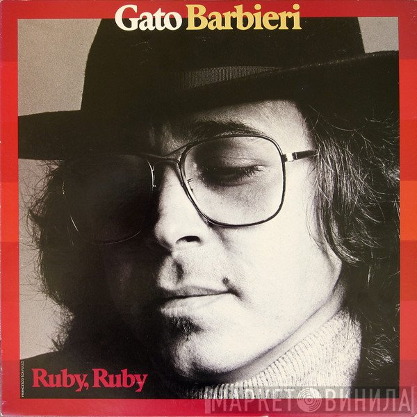 Gato Barbieri  - Ruby, Ruby
