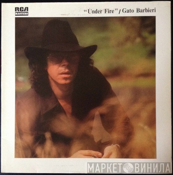 Gato Barbieri  - Under Fire
