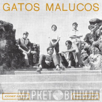 Gatos Malucos - Sem Ver O Luar