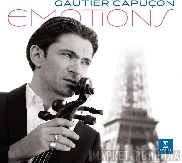 Gautier Capuçon  - Emotions