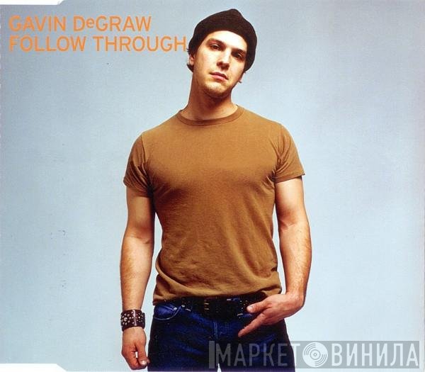 Gavin DeGraw  - Follow Through