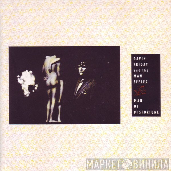 Gavin Friday, Maurice Seezer - Man Of Misfortune