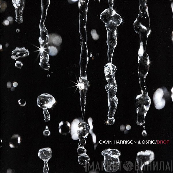 Gavin Harrison & Ø5Ric  - Drop