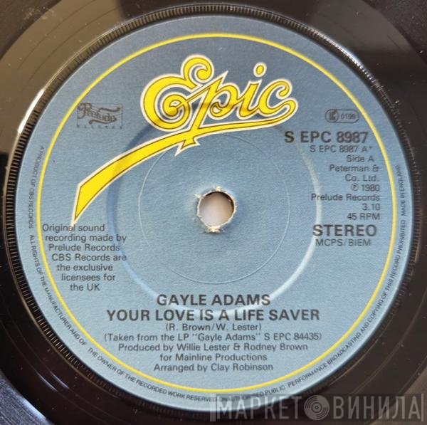 Gayle Adams - Your Love Is A Life Saver
