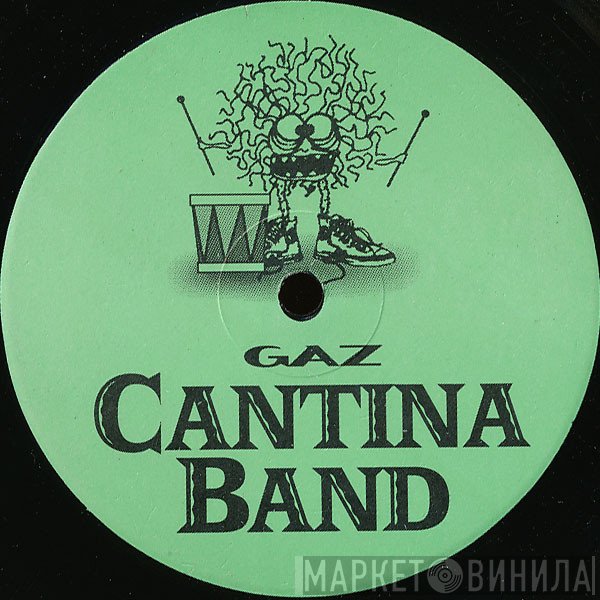 Gaz - Cantina Band
