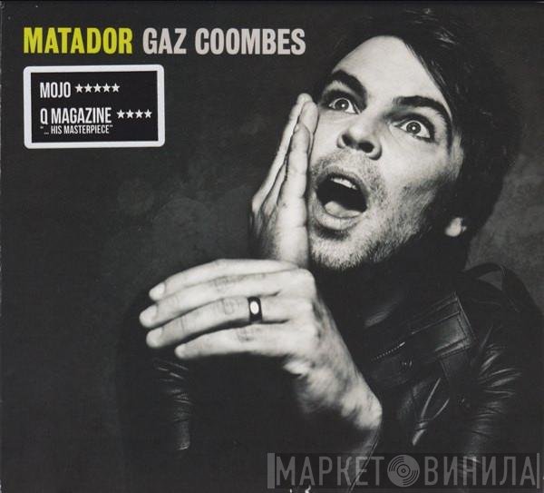 Gaz Coombes - Matador