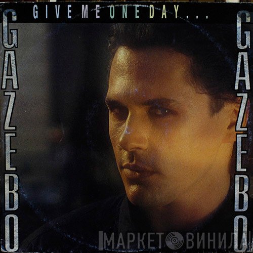 Gazebo  - Give Me One Day...