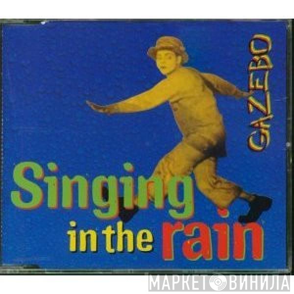 Gazebo  - Singing In The Rain