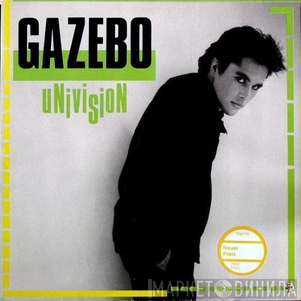 Gazebo  - Univision