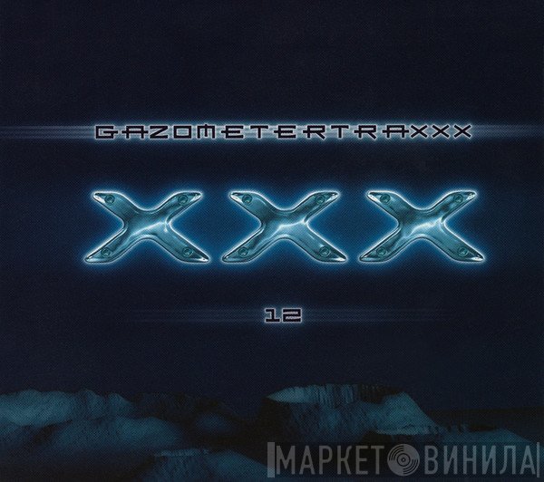  - Gazometertraxxx: XXX 12