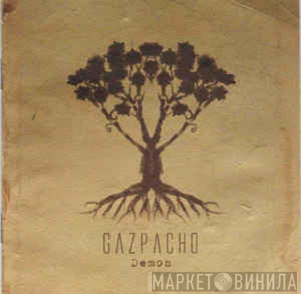 Gazpacho  - Demon