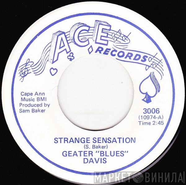 Geater Davis - Strange Sensation