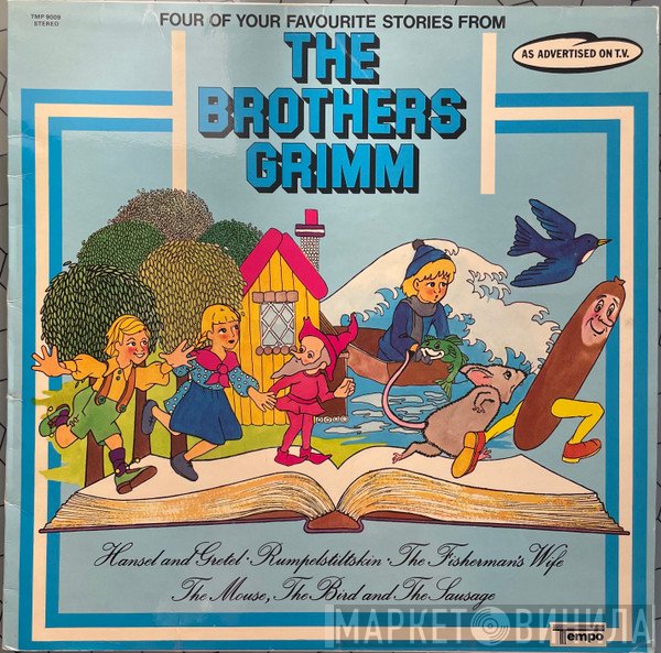 Gebrüder Grimm - Four Of Your Favourite Stories From The Brothers Grimm
