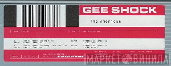 Gee Shock - The American