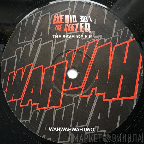 Geezer, Berio 303 - The Saveloy E.P.