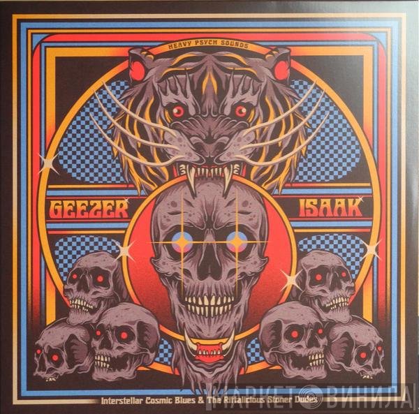 Geezer , Isaak  - Interstellar Cosmic Blues & The Riffalicious Stoner Dudes