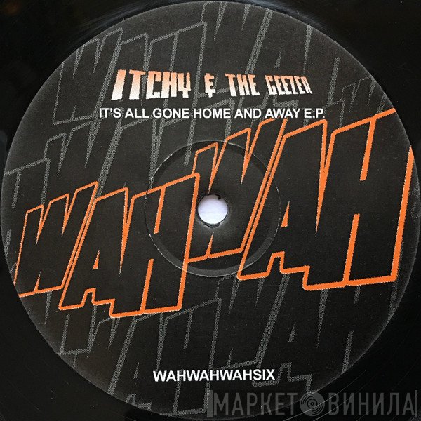 Geezer, Itchy - It's All Gone Home & Away E.P.
