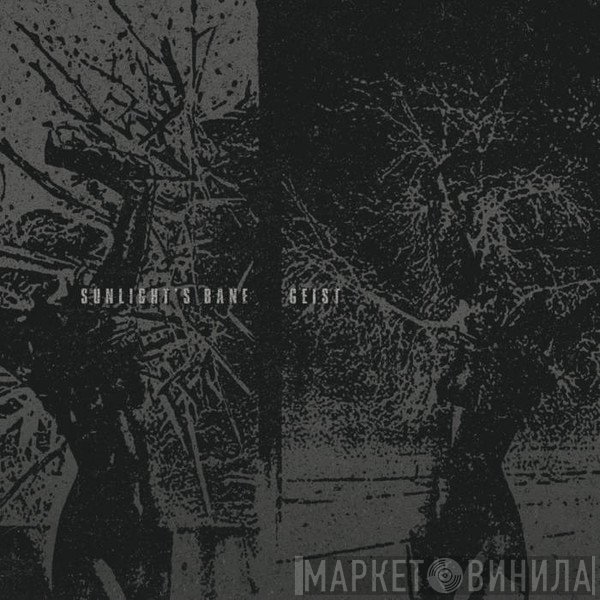 Geist , Sunlight's Bane - Sunlight's Bane / Geist