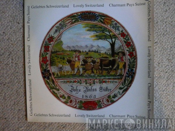 - Geliebtes Schweizerland = Lovely Switzerland = Charmant Pays Suisse