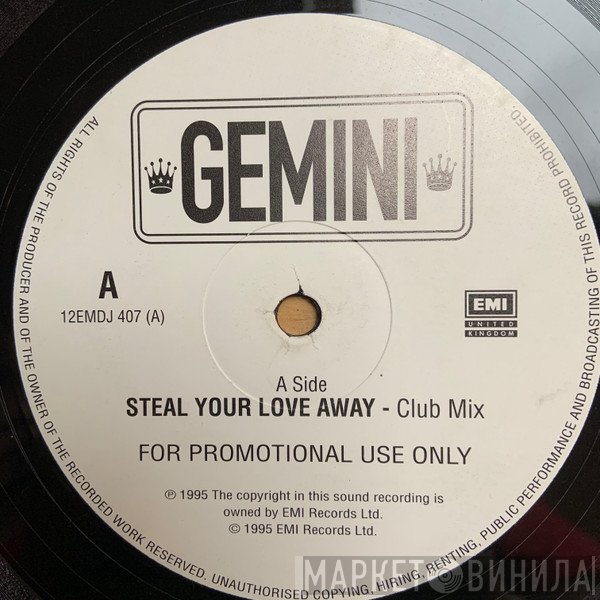 Gemini  - Steal Your Love Away