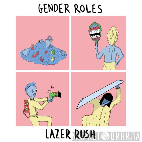 Gender Roles  - Lazer Rush