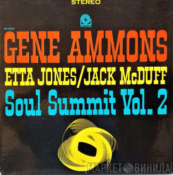 Gene Ammons / Etta Jones / Brother Jack McDuff  - Soul Summit Vol. 2