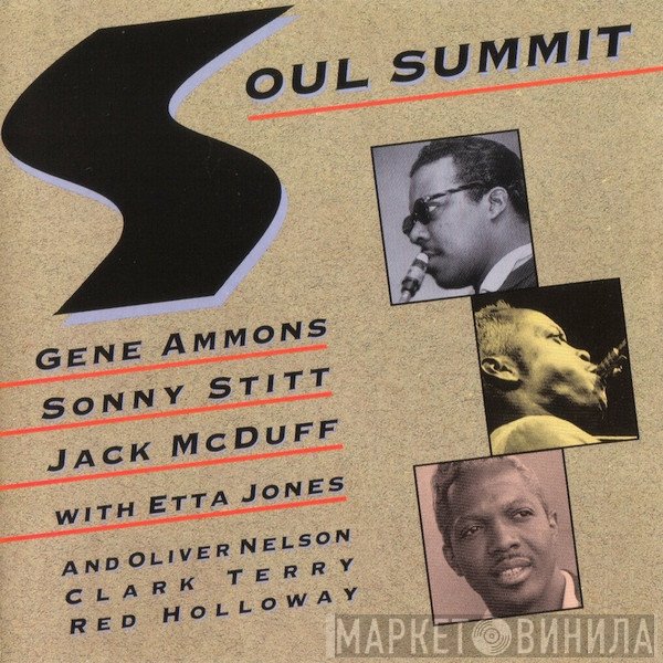 Gene Ammons / Sonny Stitt / Brother Jack McDuff  - Soul Summit