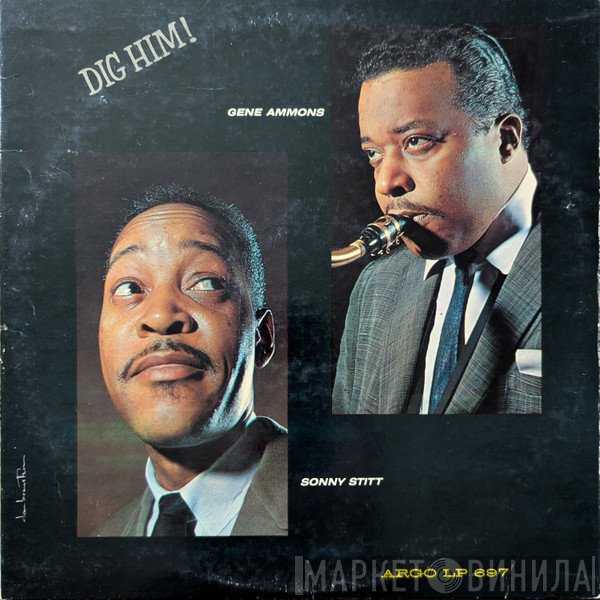 Gene Ammons / Sonny Stitt  - Dig Him!