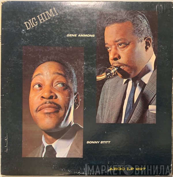 Gene Ammons / Sonny Stitt  - Dig Him!